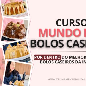 Descubra o Curso Mundo dos Bolos Caseiros por Dentro